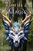 Moon & Magic (eBook, ePUB) Moon & Magic (eBook, ePUB)