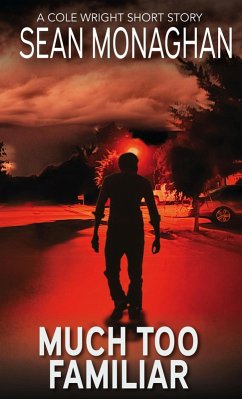 Cover Much Too Familiar (Cole Wright) (eBook, ePUB)