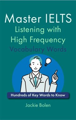 Cover Master IELTS Listening with High Frequency Vocabulary Words: Hundreds of Key Words to Know (eBook, ePUB)