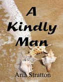 A Kindly Man (eBook, ePUB)