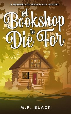 Cover A Bookshop to Die For (A Wonderland Books Cozy Mystery, #1) (eBook, ePUB)