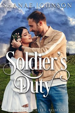 Soldier's Duty (Honor Valley Romances, #8) (eBook, ePUB) - Johnson, Shanae