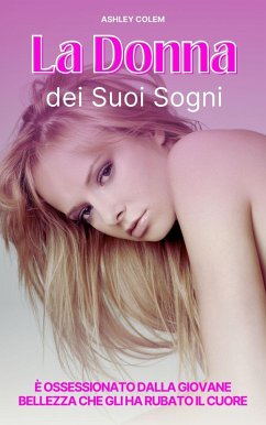 Cover La Donna dei Suoi Sogni (eBook, ePUB)