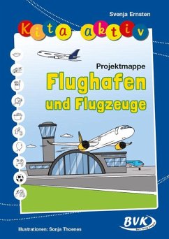 Kita aktiv Projektmappe Flughafen - Hütter, Jenny