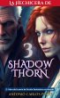 La hechicera de Shadowthorn 3 (eBook,... - Bild 1