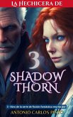 La hechicera de Shadowthorn 3 (eBook, ePUB)