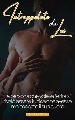 Intrappolato da lei (eBook, ePUB) - Colem, Ashley