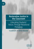 Restorative Justice in the Classroom