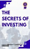 The Secrets of Investing (eBook, ePUB) The Secrets of Investing (eBook, ePUB)