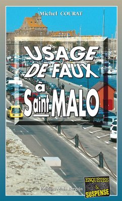 Usage de faux à Saint-Malo (eBook, ePUB) - Courat, Michel