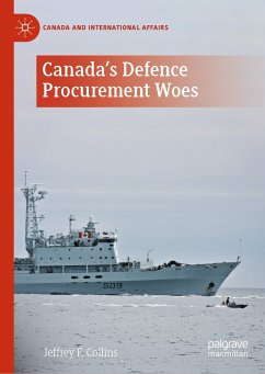 Canada's Defence Procurement Woes (eBook, PDF) - Collins, Jeffrey F.