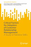 Critical Factors for Adoption of Customer Relationship Management (eBook, PDF)
