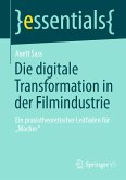 Die digitale Transformation in der Filmindustrie (eBook, PDF)