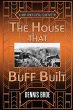 The House That Buff Built - Bild 1