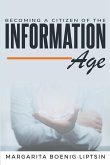 Becoming a Citizen of the Information Age