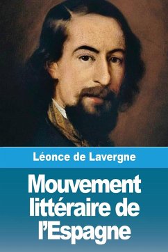 Mouvement littéraire de l'Espagne - De Lavergne, Léonce