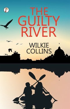 The Guilty River - Collins, Wilkie