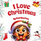 I Love Christmas