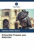 Erlauchte Frauen aus Asturien