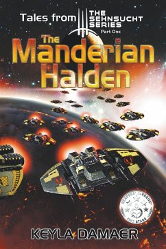 Tales From The Sehnsucht Series Part One - The Manderian Halden - Damaer, Keyla