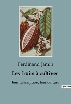 Les fruits à cultiver - Jamin, Ferdinand