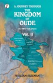 A Journey through the Kingdom of Oude, Volumes II