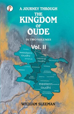A Journey through the Kingdom of Oude, Volumes II - Sleeman, William