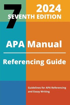 APA Manual 7th Edition 2024 Referencing Guide - Pearson, Kelly