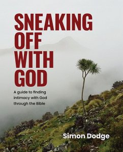 Sneaking Off With God - Dodge, Simon