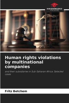 Human rights violations by multinational companies - Betchem, Fritz