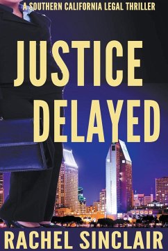 Justice Delayed - Sinclair, Rachel