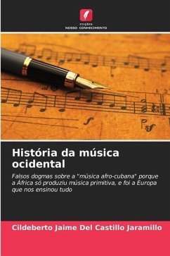 História da música ocidental - Del Castillo Jaramillo, Cildeberto Jaime