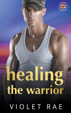 Healing The Warrior - Rae, Violet
