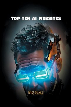 Top Ten AI Websites - Bhangu, Mike