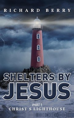 Shelters by Jesus - Berry, Richard