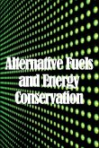 Alternative Fuels and Energy Conservation