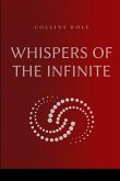 Whispers of the Infinite