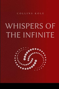 Whispers of the Infinite - Collins, Kole