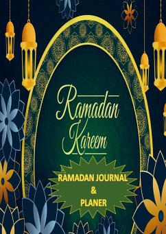 Ramadan Journal & Planer 30 Tage Gebetsverfolgung, Fasten, tägliche Koran-Lesung, Erreichen Ihrer Ziele für den Ramadan, ein täglicher Essensplane - Adam, Islamia