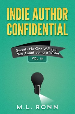 Indie Author Confidential 15 - Ronn, M. L.