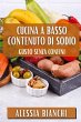 Cucina a Basso Contenuto di Sodio - Bild 1