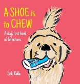 A Shoe is to Chew