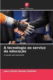 A tecnologia ao serviço da educação