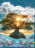 Awaken the Dream
