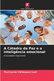 A Cátedra da Paz e a inteligência emocional