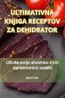 VRHUNSKA KNJIGA RECEPATA ZA DEHIDRATOR - Bild 1