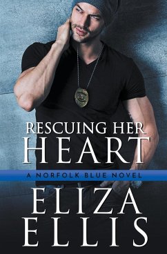 Rescuing Her Heart - Ellis, Eliza