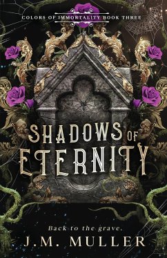 Shadows of Eternity - Muller, J. M.