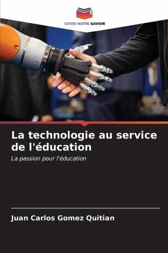 La technologie au service de l'éducation - Gomez Quitian, Juan Carlos