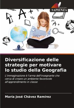 Cover Diversificazione delle strategie per motivare lo studio della Geografia
